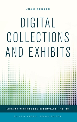 Digital Collections and Exhibits by Juan Denzer