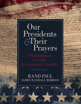 Our Presidents and Their Prayers book