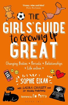Girls' Guide to Growing Up Great by Sophie Elkan
