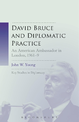 David Bruce and Diplomatic Practice book