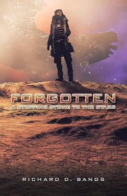 Forgotten: A Stepping Stone to the Stars book