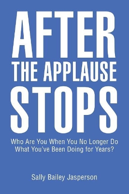 After the Applause Stops book