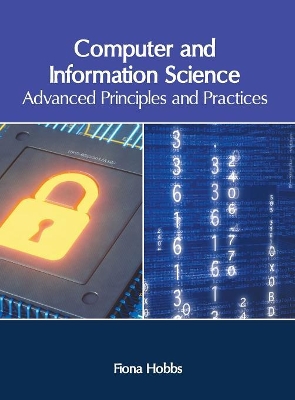 Computer and Information Science: Advanced Principles and Practices book