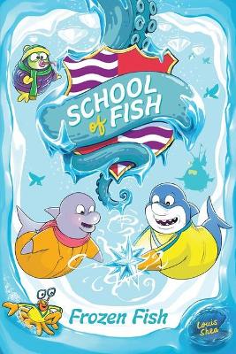 Frozen Fish (School of Fish #2) book