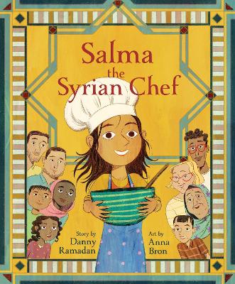 Salma the Syrian Chef by Danny Ramadan