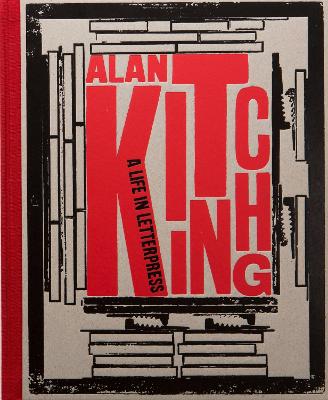 Alan Kitching: A Life in Letterpress ( Special Edition ) book