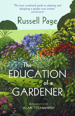 The The Education of a Gardener by Russell Page