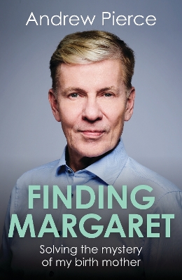 Finding Margaret: Solving the mystery of my birth mother book