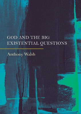 God and the Big Existential Questions: 1 book