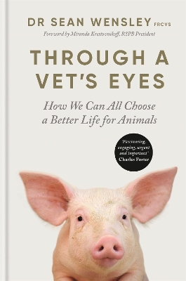 Through A Vet’s Eyes: How to care for animals and treat them better book