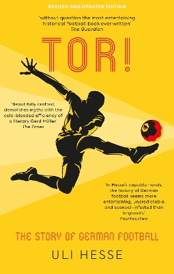 Tor!: The Story of German Football book