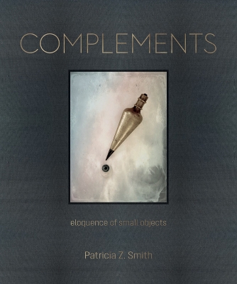 Complements: Eloquence of Small Objects book