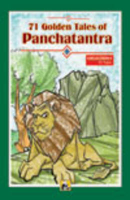 71 Golden Tales of Panchatantra: Collection 1 by Santhini Govindan