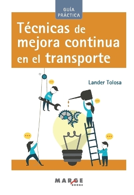 Técnicas de mejora continua en el transporte book