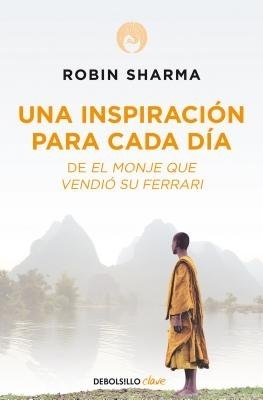 Una inspiración para cada día de El monje que vendió su Ferrari / Daily Inspiration from the Monk Who Sold His Ferrari book