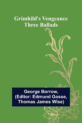 Grimhild's Vengeance: Three Ballads book