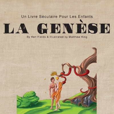 La Gen�se: Un Livre S�culaire Pour Les Enfants book