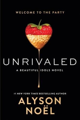 Unrivaled by Alyson Noel