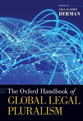 The Oxford Handbook of Global Legal Pluralism book