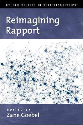 Reimagining Rapport by Zane Goebel