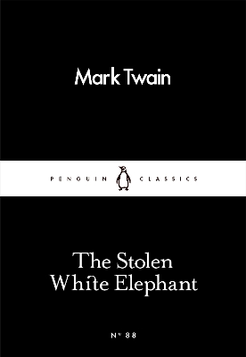 The Stolen White Elephant by Mark Twain