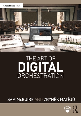 The Art of Digital Orchestration by Sam McGuire