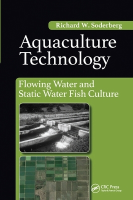 Aquaculture Technology: Flowing Water and Static Water Fish Culture book