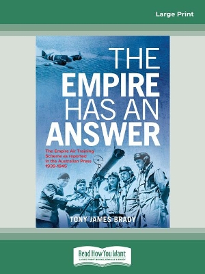 The Empire Has An Answer: The Empire Air Training Scheme as reported in the Australian Press1939-1945 book