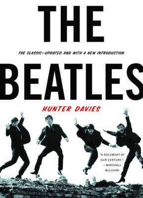 The Beatles by Hunter Davies