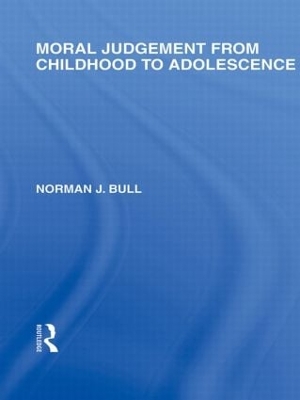 Moral Judgement from Childhood to Adolescence by Norman J Bull