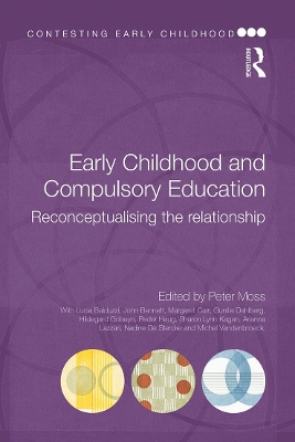 Early Childhood and Compulsory Education by Peter Moss