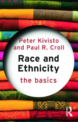 Race and Ethnicity: The Basics book
