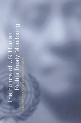 The Future of UN Human Rights Treaty Monitoring by Philip Alston