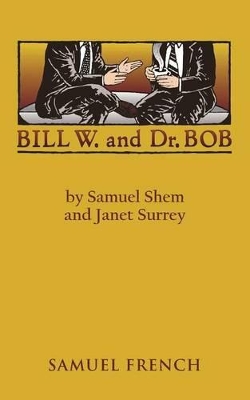 Bill W. and Dr. Bob book