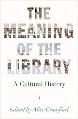 Meaning of the Library by Alice Crawford