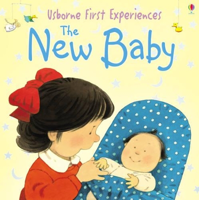 The New Baby by Anne Civardi