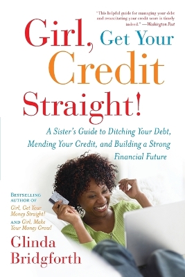 Girl, Get Your Credit Straight! book