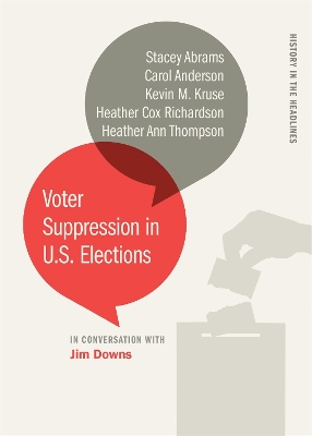 Voter Suppression in U.S. Elections by Jim Downs