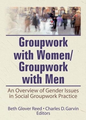 Groupwork with Women/Groupwork with Men by Beth Reed
