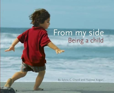 From My Side: Being a Child book