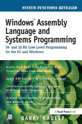 Windows Assembly Language and Systems Programming by Barry Kauler