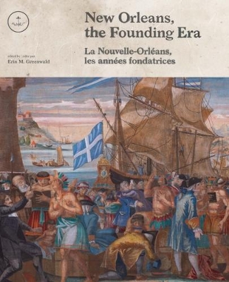 New Orleans, the Founding Era book