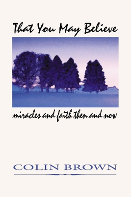 That You May Believe book