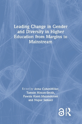 Leading Change in Gender and Diversity in Higher Education from Margins to Mainstream book