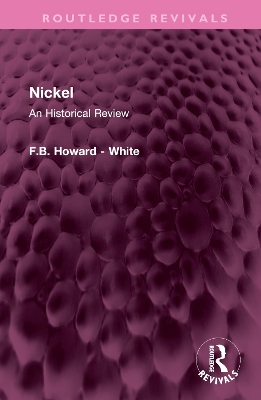 Nickel: An Historical Review book