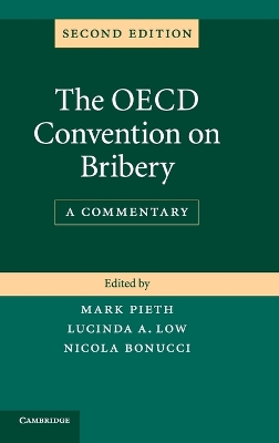 The OECD Convention on Bribery by Mark Pieth