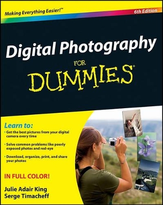 Digital Photography for Dummies by Julie Adair King