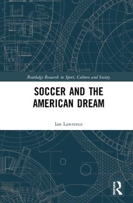 Soccer and the American Dream book