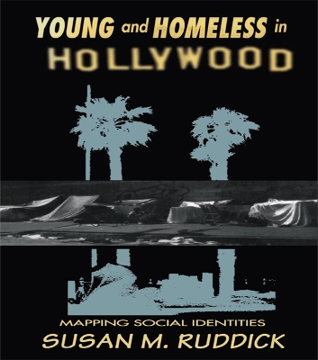 Young and Homeless In Hollywood: Mapping the Social Imaginary book