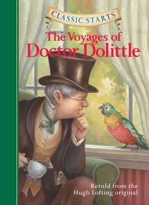 The Classic Starts (R): The Voyages of Doctor Dolittle by Hugh Lofting